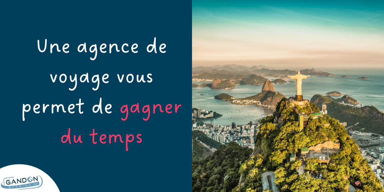 Une agence de voyage vous permet de gagner du temps